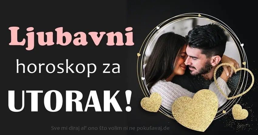 LJUBAVNI HOROSKOP  za   17.AVGUST: Neko bi mogao SRESTI LJUBAV SVOG ZIVOTA…