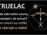 STRIJELAC je ODAN, ENERGICAN i NESTRPLJIV: On je znak koji bi SVE SAD ili ODMAH!