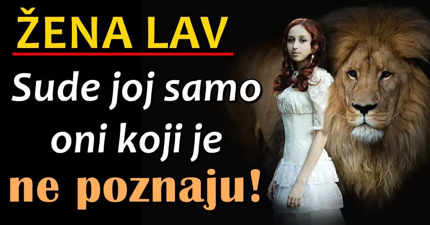 ŽENA LAV: Ona je PRELEPA KRALJICA!