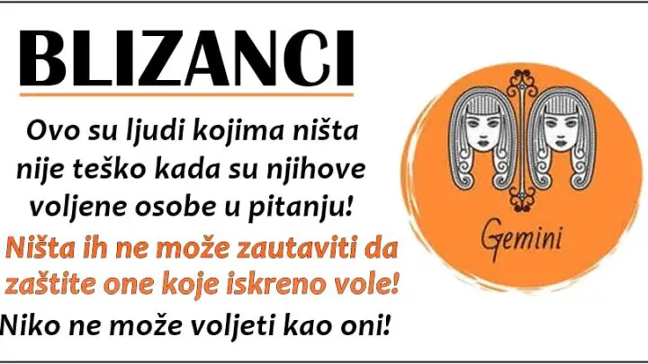 Blizanci: Iskreniji od svih, ali ljudi koji znaju kada je vreme da odu i kažu zbogom!