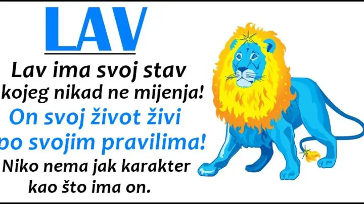 LAV je znak koji samo GLUMI da je HLADAN kao LED,a  zapravo je EMOTIVNA DUSA od coveka!