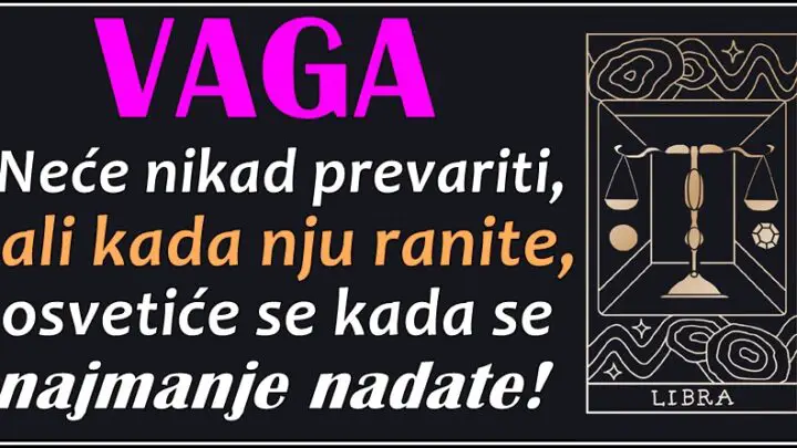 VAGA – može biti teška po karakteru, ali nema sumnje da se u ovom znaku rađaju ljudi koji imaju dušu!