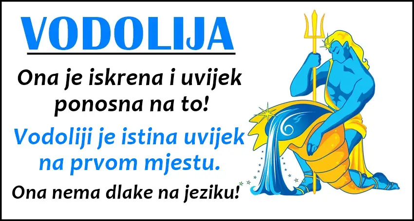 VODOLIJA –  ona vam nece slomiti srce vec ce vam biti pravi prijatelj i podrska u svakom trenu!