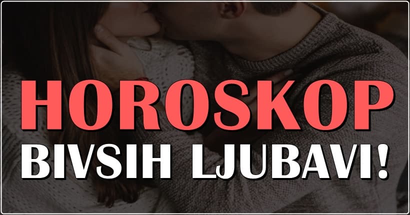 Ova TRI znaka će moći da se raduju jer im se VRAĆA BIVŠA LJUBAV!