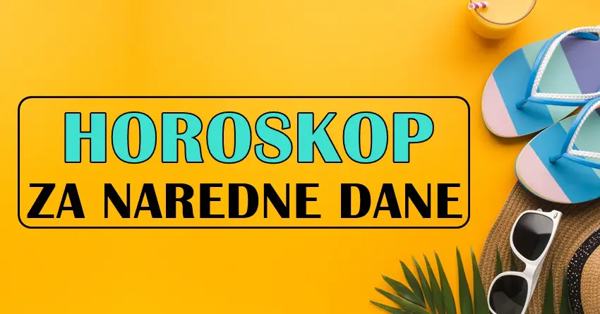 Horoskop za naredne dane