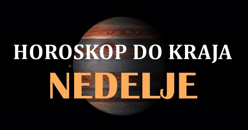 Horoskop do kraja nedelje