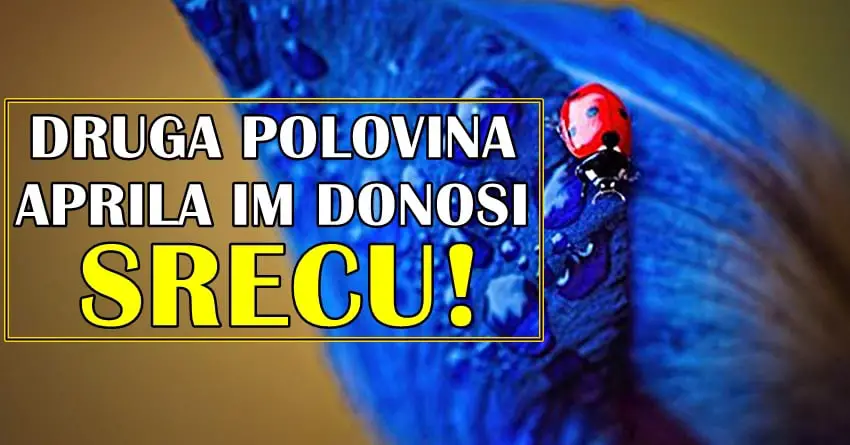 Druga polovina aprila