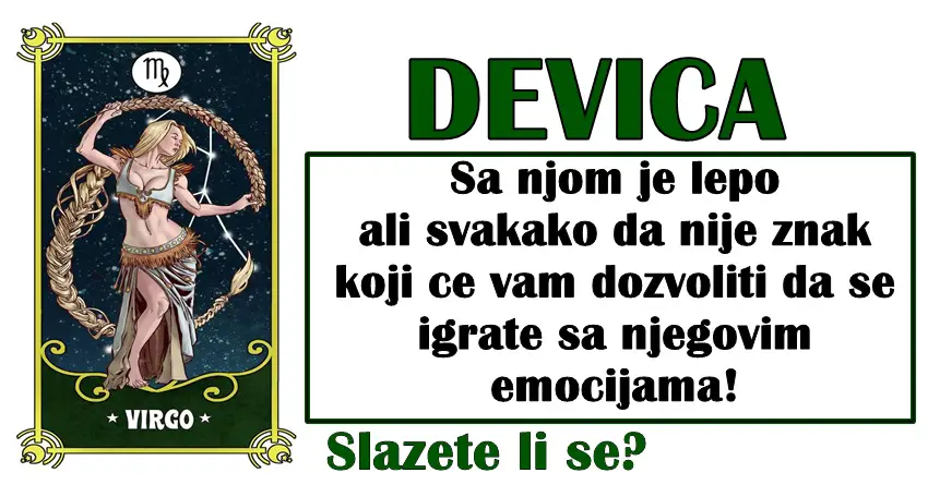 DJEVICA: Sa njom je lepo ali svakako da nije znak koji ce vam dozvoliti da se igrate sa njegovim emocijama!