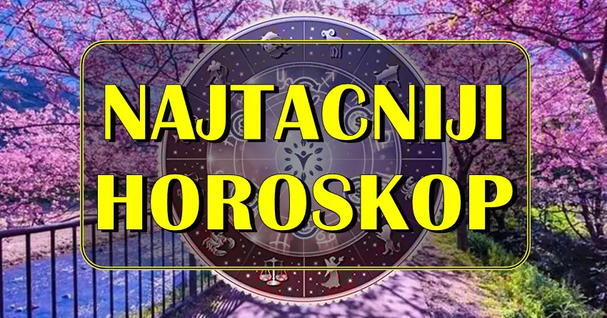 Najtačniji horoskop