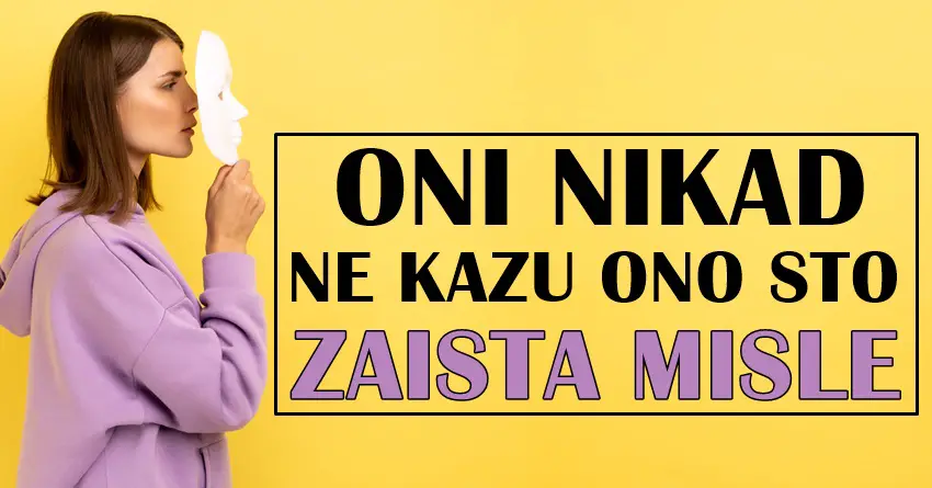 Ovi znaci nikad vam neće reći svoje iskreno mišljenje!