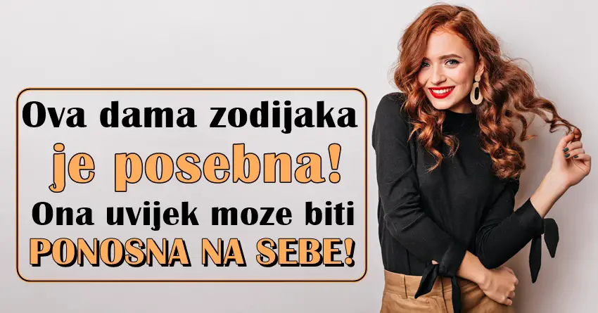 Ova dama zodijaka DELUJE NAIVNO,ali je u stanju da SVAKOGA "PREVEDE ZEDNOG PREKO VODE"!