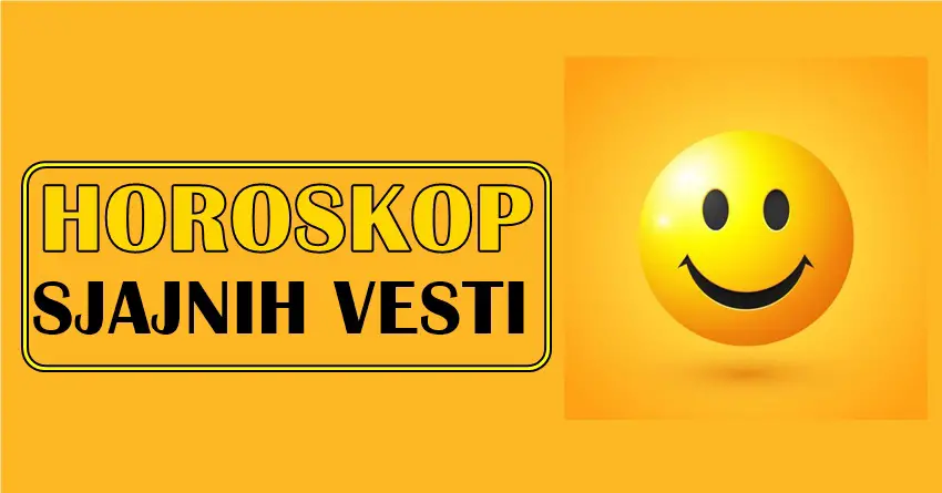 Horoskop sjajnih vesti