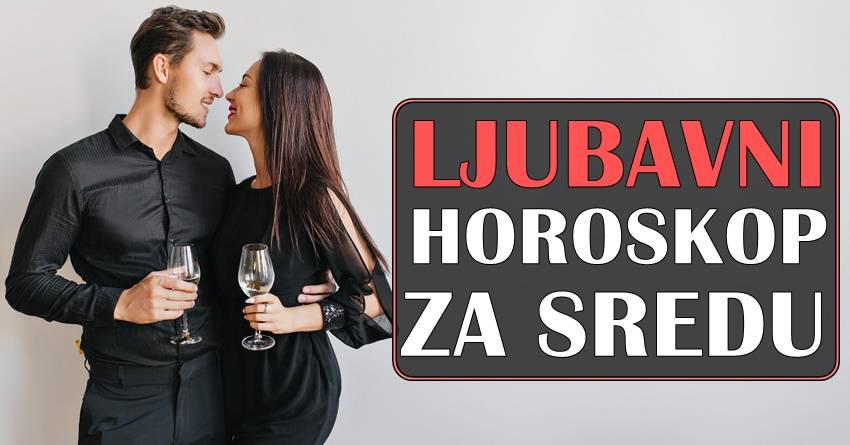 LJUBAVNI HOROSKOP za 3.avgust: Sreda ce mnogima doneti EMOTIVNE PROMENE a nekome i RAZOCARENJA...