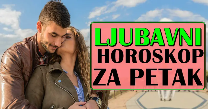 LJUBAVNI HOROSKOP za 30.septembar:Zadnji dan septembra donosi veliku radost!