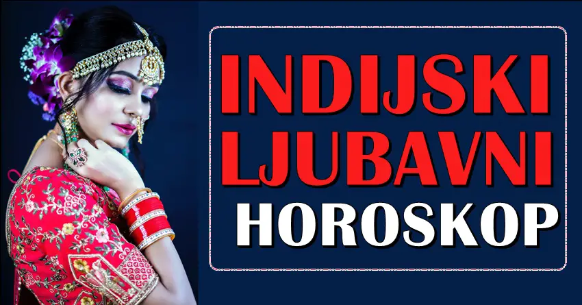 INDIJSKI LJUBAVNI HOROSKOP: Velika ASTRO PROGNOZA za mjesec OKTOBAR na polju EMOCIJA!