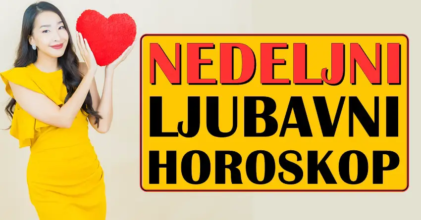 NEDELJNI LJUBAVNI HOROSKOP:Vodolija LJUBOMORNA,Lav ZBUNJEN…