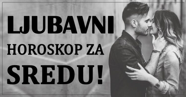 LJUBAVNI HOROSKOP ZA 07.02.2024: Srijeda je nekome šansa da upozna pravu ljubav!