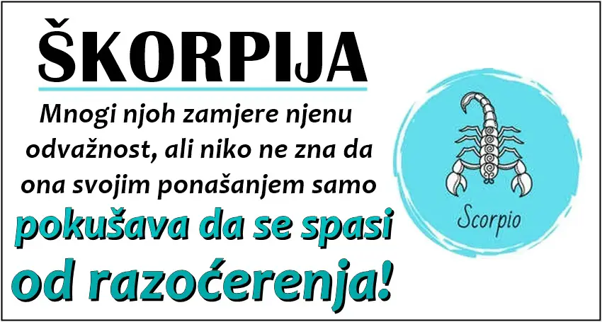 ŠKORPIJA: Djeluje HLADNO kao SANTA LEDA a u DUŠI JE VJEČITO DIJETE ŽELJNO LJUBAVI!