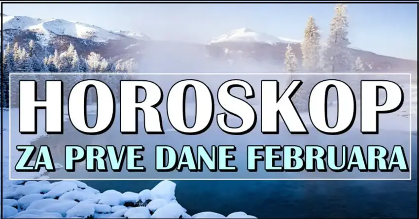 Horoskop za PRVE DANE FEBRUARA: Evo šta čeka sve znakove!