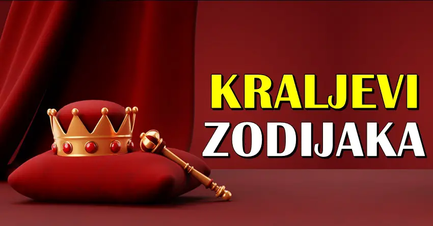 Ovi zodijaci NOSE KRUNU: Oni su KRALJEVI ZODIJAKA, ili ih VOLE ili im DO BOLA ZAVIDE!