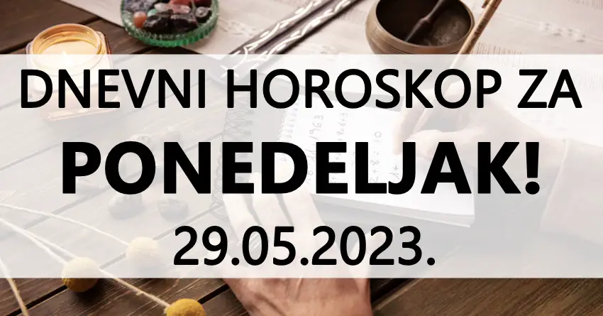 Dnevni horoskop za ponedeljak