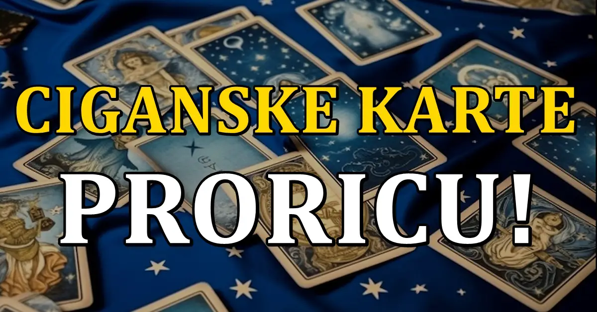 Horoskop po ciganskim kartama-ovi znaci ce biti jako razocarani u narednim danima!