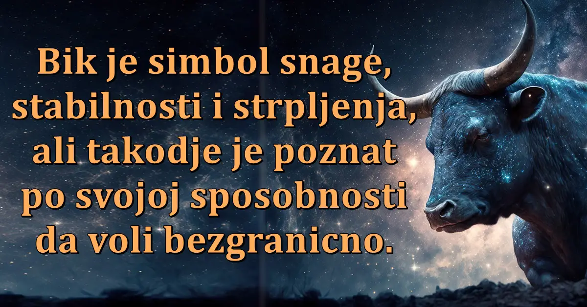 Otkrijte priču Bika: Ljubav bez granica, ali s razumom kao vodičem!