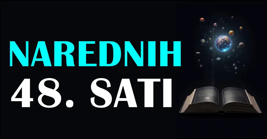 Narednih 48 sati