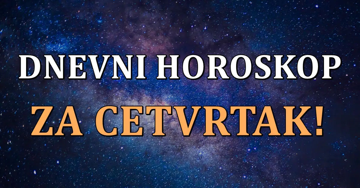 Vaša sudbina za Četvrtak: Otkrijte šta vam horoskop donosi!