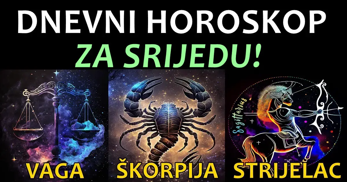 Srijeda s astrološkim vodičem: Horoskop za Vagu, Škorpiju i Strijelca!