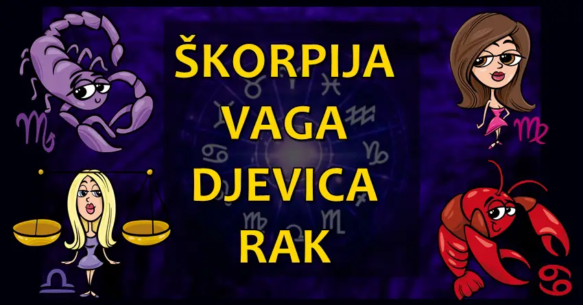 HOROSKOP DO KRAJA SEDMICE: Evo šta Donosi Narednih Sedam Dana za ŠKORPIJE, VAGE, DJEVICE I RAK!