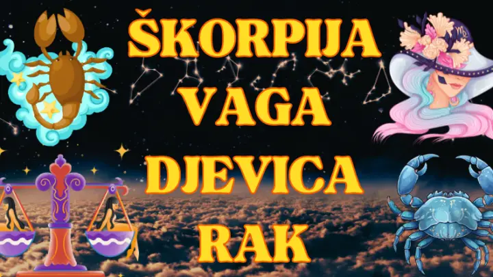 Horoskop od 19. AVGUSTA do 25. AVGUSTA: Saznajte šta Donosi Narednih Sedam Dana za ŠKORPIJE, VAGE, DJEVICE I RAK!