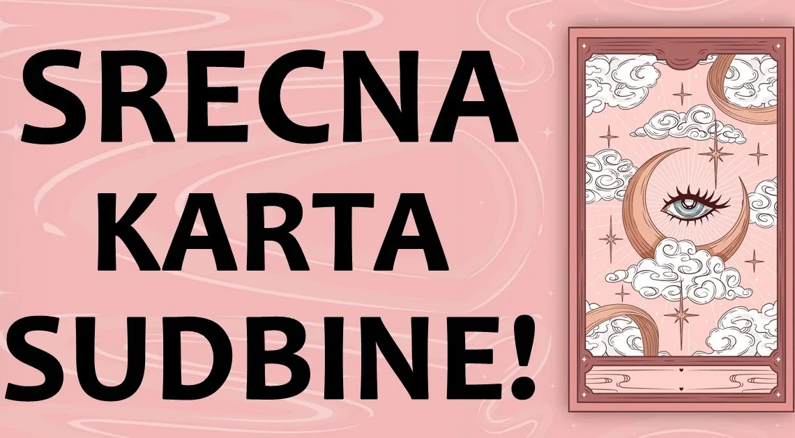 Sudbina ima SVOJE PLANOVE, i za OVE znakove DONOSIMO NAJLEPSE VESTI na koje su DUGO CEKALI!