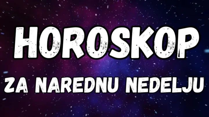 Horoskop za narednu nedelju: Neki znaci će uživati, a neki će imati problema!