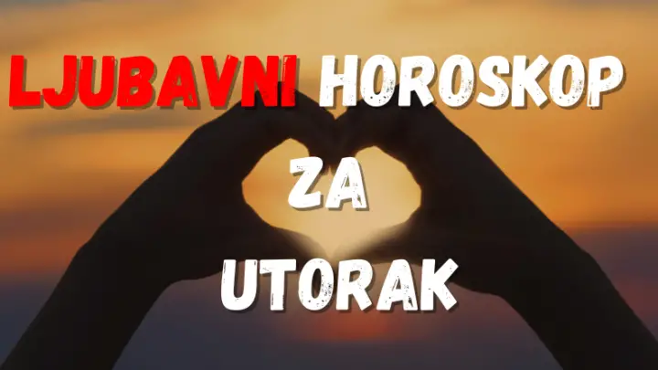 LJUBAVNI HOROSKOP za UTORAK, 16. Jul donosi ČAROLIJU LJUBAVI i NEOČEKIVANE SUSRETE!