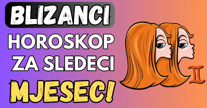 Blizanci: HOROSKOP za AVGUST, SAZNAJTE šta čeka BLIZANCE!