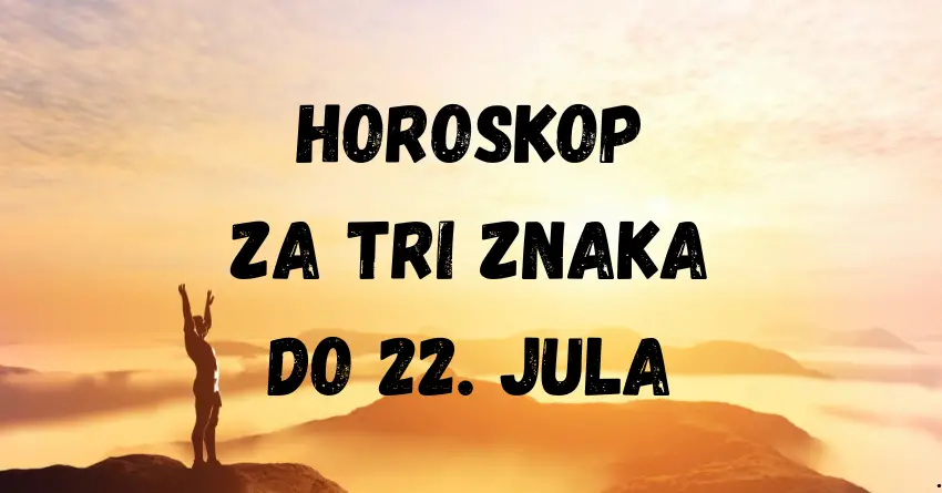 TRENUCI ZA PAMĆENJE: Evo koji znaci zodijaka će do 22. jula moći da kažu da su LUDI OD SREĆE!