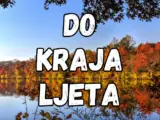 DO KRAJA LJETA