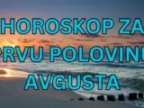 PRVA POLOVINA AVGUSTA