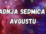 ZADNJA SEDMICA U AVGUSTU