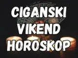 Ciganski horoskop za VIKEND, jedan znak će uživati u miru!