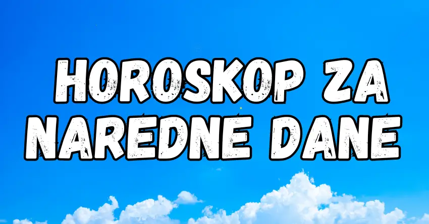 Horoskop za naredne dane: Ova dva znaka mogu da ocekuju neocekivano, sudbina zeli da ih iznenadi!