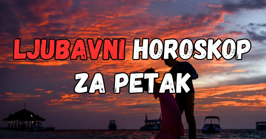 LJUBAVNI HOROSKOP za PETAK: Kome se danas sve menja kada je ljubav u pitanju?