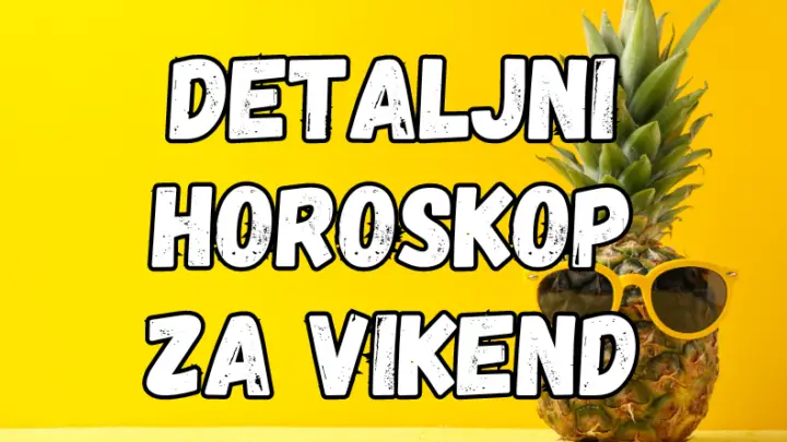 VIKEND HOROSKOP za sve znakove, saznajte šta vam ZVEZDE DONOSE!