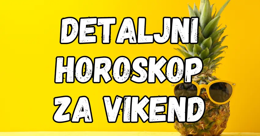 VIKEND HOROSKOP za sve znakove, saznajte šta vam ZVEZDE DONOSE!