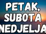 petak subota nedjelja