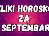 veliki horoskop za septembar