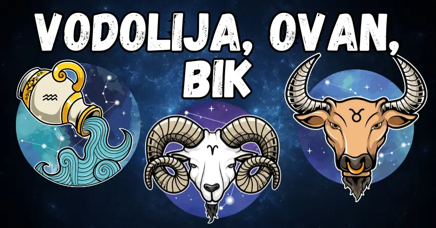 Vodolija, Bik i Ovan – Tri najbolja znaka Zodijaka, saznajte zašto su baš oni POSEBNI!