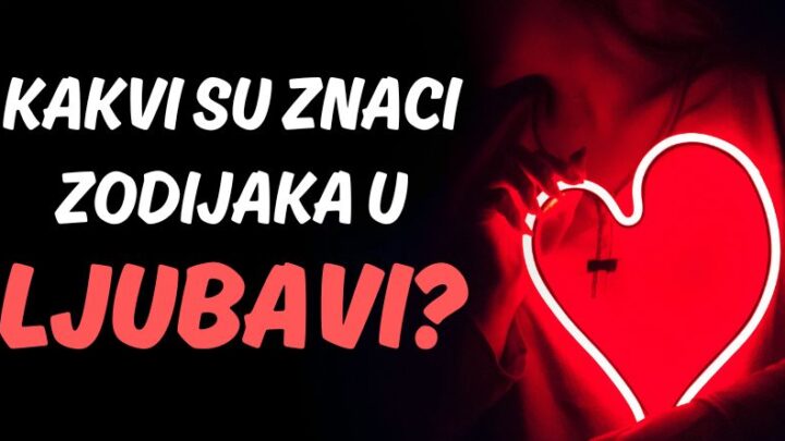 Istina o svim znacima zodijaka: Evo kakvi su u ljubavi i ko uvek prvi raskida!