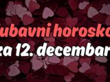 Ljubavni horoskop za 12. decembar: Vreme je da se vrati bivša ljubav i da se desi jedno veliko pomirenje!